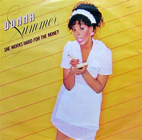 Apr 19, 2018 · Provided to YouTube by Universal Music GroupShe Works Hard For The Money · Donna SummerSummer: The Original Hits℗ A Mercury Records Release; ℗ 1983 UMG Recor... 